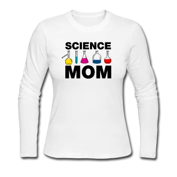 "Science Mom" - Women's Long Sleeve