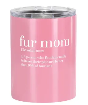 Stainless Steel Tumbler - Fur Mom