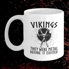 Vikings They Were Metal White Mug